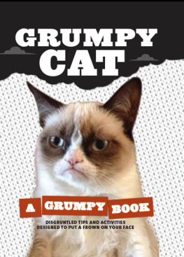 Grumpy Cat - Grumpy Cat: A Grumpy Book