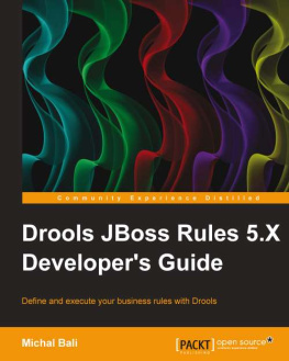 Michal Bali - Drools JBoss Rules 5.X Developers Guide