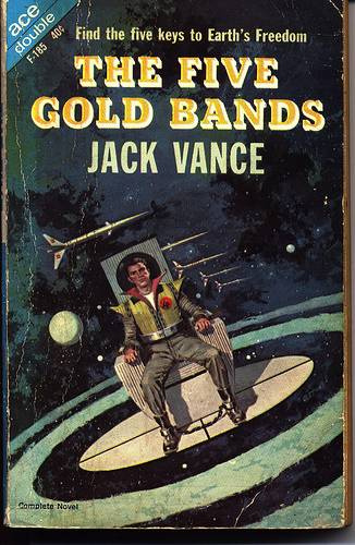 Jack Vance The Five Gold Bands 1953 CAST OF CHARACTERS Paddy BlackthornTo - photo 1