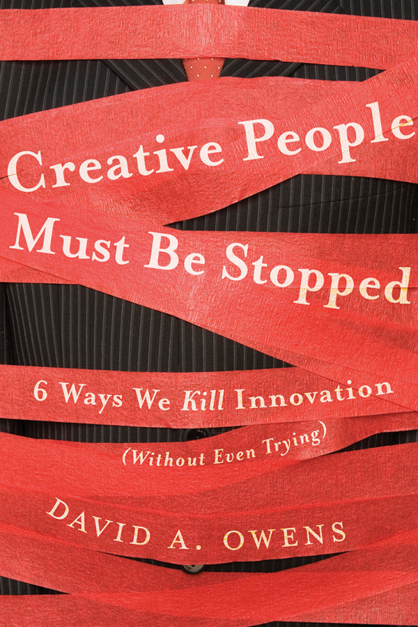 Contents Praise for Creative People Must Be Stopped Read Creative People Must - photo 1