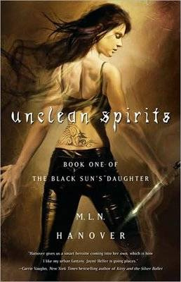 M L N Hanover Unclean Spirits The first book in the Black Suns Daughter - photo 1