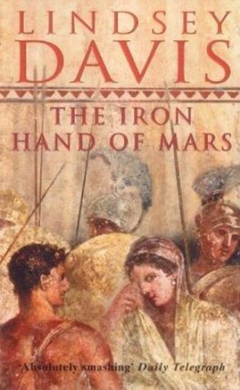 Lindsey Davis - The Iron Hand of Mars