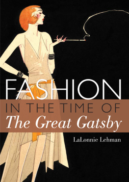 LaLonnie Lehman - Fashion in the time of The Great Gatsby