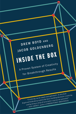 Drew Boyd Inside the Box: A Proven System of Creativity for Breakthrough Results