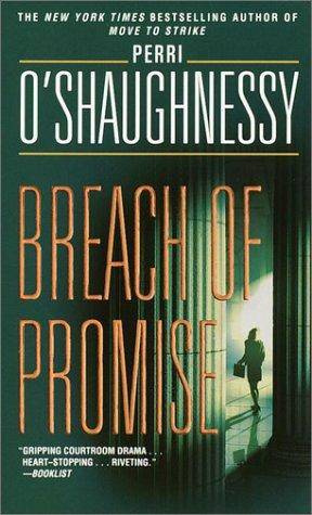 Perri OShaughnessy Breach Of Promise The fourth book in the Nina Reilly - photo 1