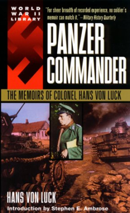 Hans von Luck - Panzer commander : the memoirs of Colonel Hans von Luck