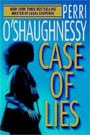 Perri OShaughnessy Case of Lies Book 11 in the Nina Reilly series 2005 TO - photo 1