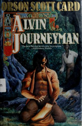 Orson Scott Card Alvin Journeyman: The Tales of Alvin Maker IV
