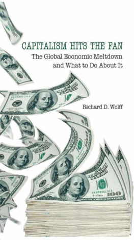 Richard Wolff - Capitalism Hits the Fan: The Global Economic Meltdown and What to Do About It