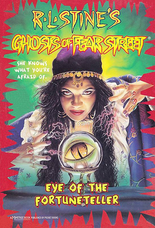 R L Stine Eye Of The Fortuneteller The sixth book in the Ghosts of Fear - photo 1