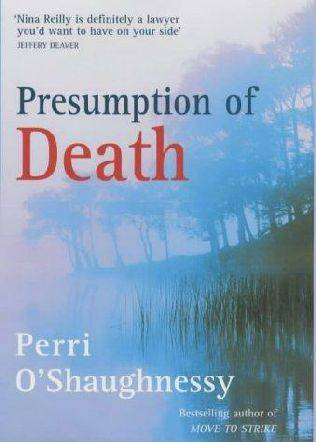 Perri OShaughnessy Presumption Of Death The ninth book in the Nina Reilly - photo 1