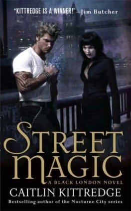 Caitlin Kittredge - Street Magic