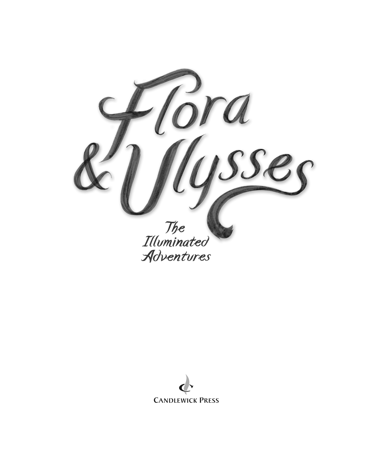 Flora and Ulysses The Illuminated Adventures - photo 2