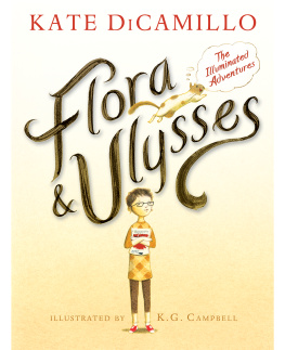 Kate DiCamillo - Flora and Ulysses: The Illuminated Adventures