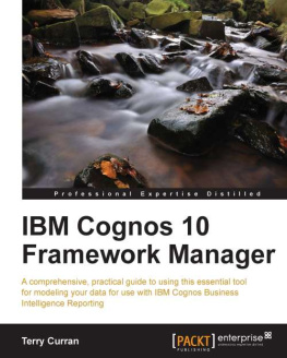 Terry Curran - IBM Cognos 10 Framework Manager