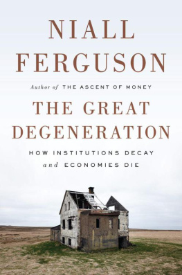 Niall Ferguson - The Great Degeneration