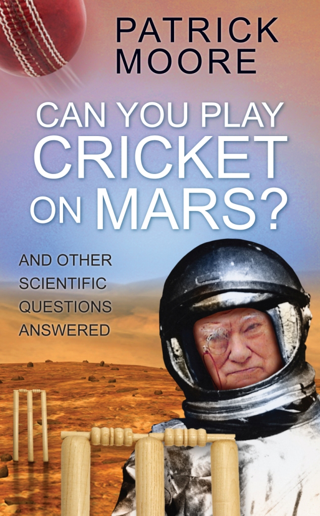 CAN YOU PLAY CRICKET ON MARS CAN YOU PLAY CRICKET ON MARS AND OTHER - photo 1