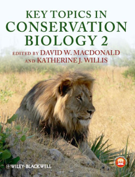 David W. Macdonald - Key Topics in Conservation Biology 2