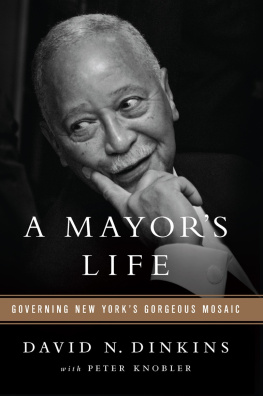 David N. Dinkins - Mayors Life