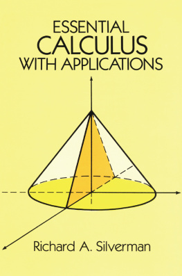 Richard A. Silverman - Essential Calculus with Applications