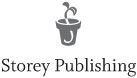 The mission of Storey Publishing is to serve our customers by publishing - photo 2