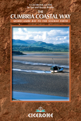 Ian O. Brodie The Cumbria Coastal Way: Morecambe Bay to the Solway Firth