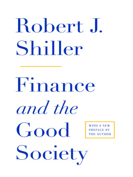 Robert J. Shiller - Finance and the Good Society