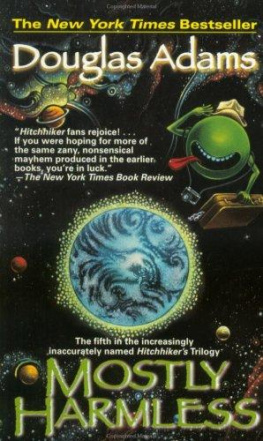 Douglas Adams - Mostly Harmless