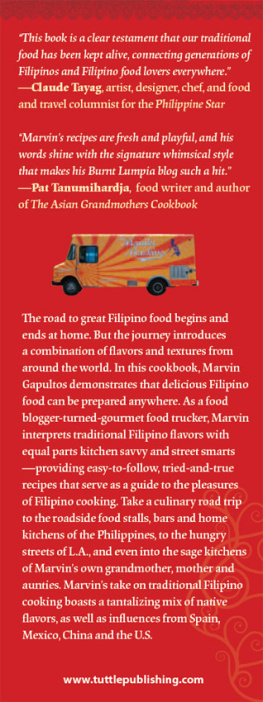 Marvin Gapultos The Adobo Road Cookbook: A Filipino Food Journey-From Food Blog, to Food Truck, and Beyond