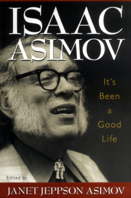 Isaac Asimov Its Been a Good Life