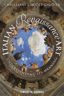 Christiane L. Joost-Gaugier - Italian Renaissance Art: Understanding its Meaning