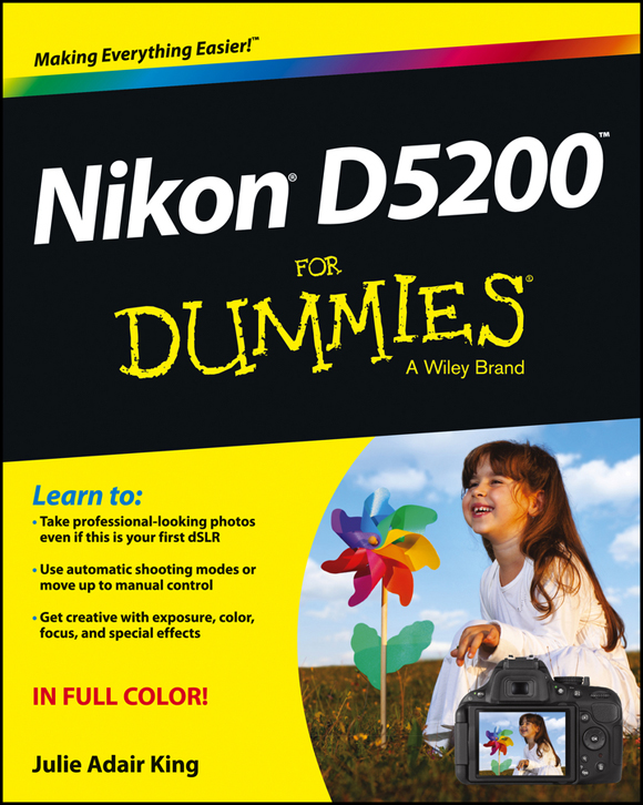 Nikon D5200 For Dummies Published by John Wiley Sons Inc 111 River Street - photo 1