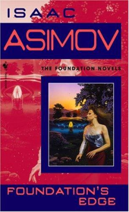 Isaac Asimov Foundation 6 Foundations Edge