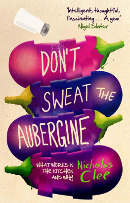 Nicholas Clee - Dont Sweat the Aubergine