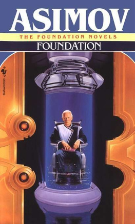 Isaac Asimov - Foundation 3 Foundation