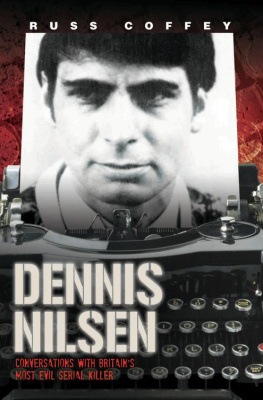 Russ Coffey - Dennis Nilsen