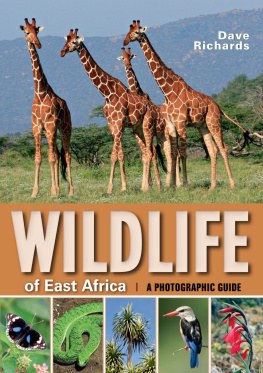 Dave Richards Wildlife of East Africa: A Photographic Guide