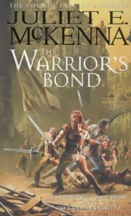 Juliet McKenna - The Warrior's Bond