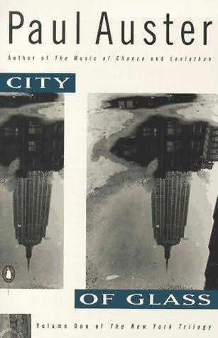 Paul Auster City of Glass The first book in the New York Trilogy series 1985 - photo 1