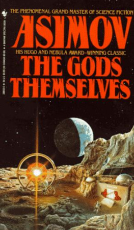 Isaac Asimov - The Gods Themselves