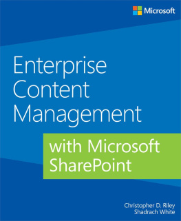 Christopher Riley Microsoft SharePoint 2013: Enterprise Content Management