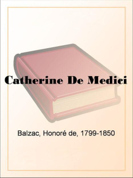 Honore de Balzac - Catherine de Medici