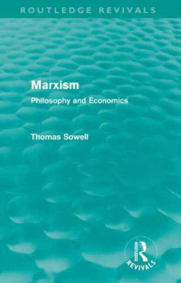 Thomas Sowell - Marxism: Philosophy and Economics