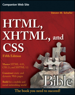 Steven M. Schafer - HTML, XHTML, and CSS Bible