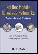 Chai K Toh Ad Hoc Mobile Wireless Networks: Protocols and Systems