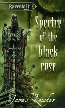 James Lowder Spectre Of The Black Rose