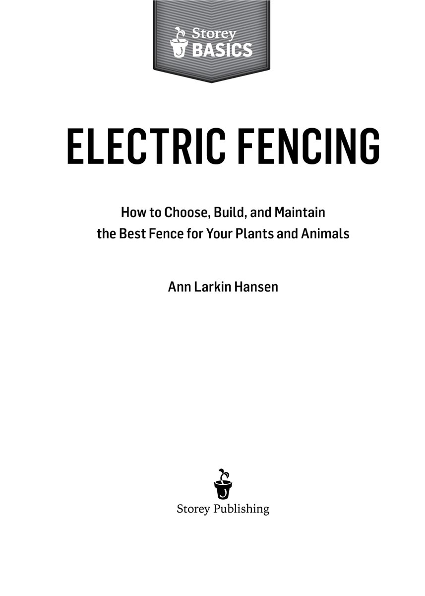 Contents Acknowledgments Although I have used electric fencing for more than 20 - photo 2