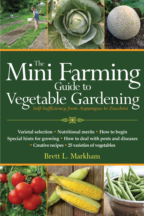 The Mini Farming Guide to Vegetable Gardening Self-Sufficiency from Asparagus - photo 1