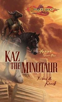 Richard Knaak - Kaz the Minotaur