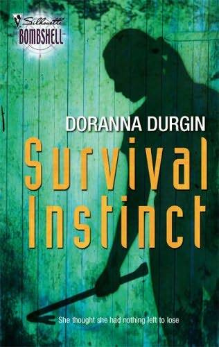 Doranna Durgin Survival Instinct 2006 Dear Reader I was one of those good - photo 1